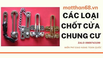 Các Loại Chốt Cửa Chung Cư Tốt Nhất | Chốt Cửa An Toàn [ZALO:0989743199]