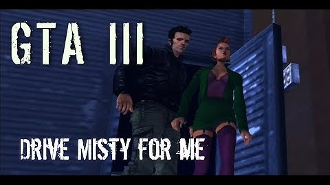 GTA III Android Gameplay (PART 3) - Drive Misty for me
