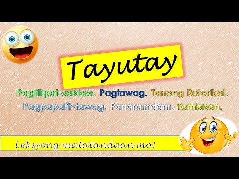 TAYUTAY: Mga Uri at Halimbawa (Part II) | Mabilis na pagtalakay!