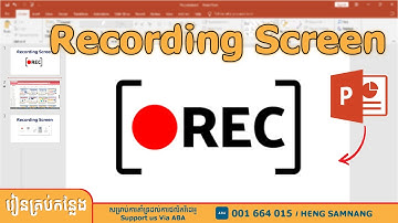 How to make screen recording in PowerPoint, របៀបថត Screen Computer ក្នុង PowerPoint