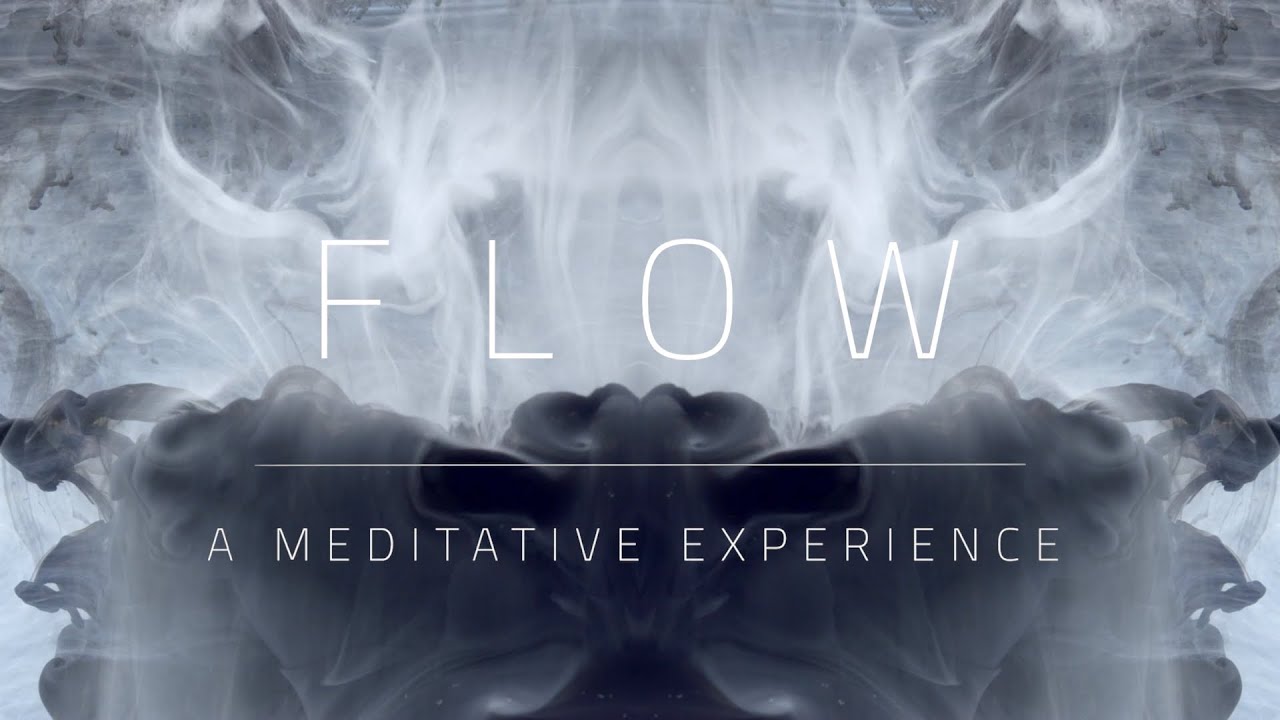 FLOW - A Meditative Experience [4K] - DUST