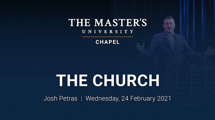 Chapel - Josh Petras - The Church - Wednesday, Feb...
