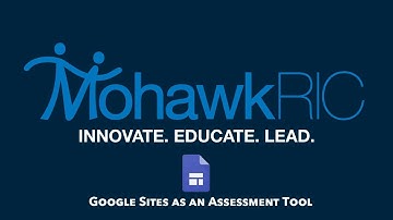 INTEGRATION WEBINAR - Google Sites as an Assessment Tool