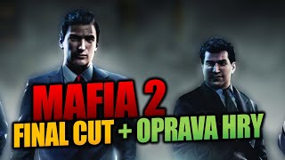 KOMPLETNÍ MAFIA 2 - Final Cut - TUTORIÁL ČESKY - Download a Instalace