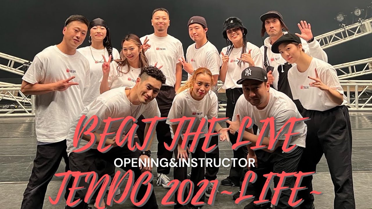 OPENING&INSTRUCTOR 【BEAT THE LIVE TENDO 2021~LIFE~】