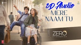 Zero Mere Naam Tu 8D Audio Full Song Shah Rukh Khan, Hka Sharma, Katrina Kaif