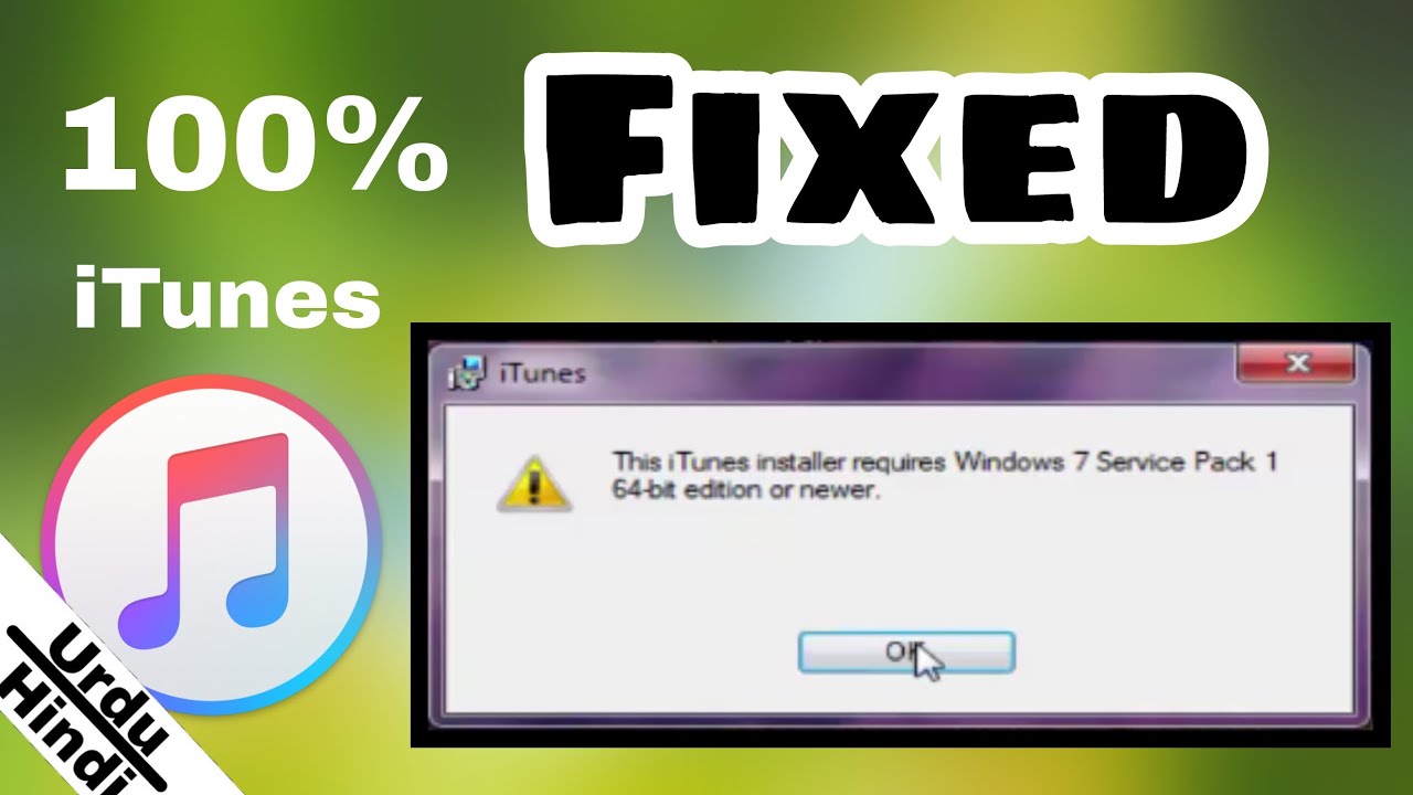 Fix Itunes Installer Requires Window 7 Service Pack 1 Or Newer 2018 Youtube