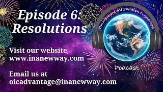 Episode 6- New Years Resolution!