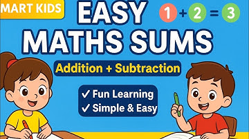 Easy Maths Sums for Kids | Learn Addition & Subtraction smart kids
