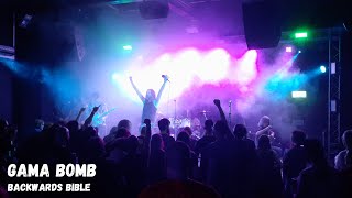 Gama Bomb - Backwards Bible - live in Huddersfield (19/07/22)