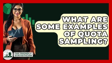 What Are Some Examples Of Quota Sampling? - The Friendly Statistician