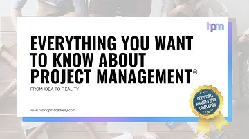 Learn Waterfall, Agile and Hybrid Project Management Online