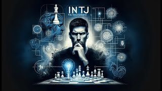 INTJ - The Mastermind