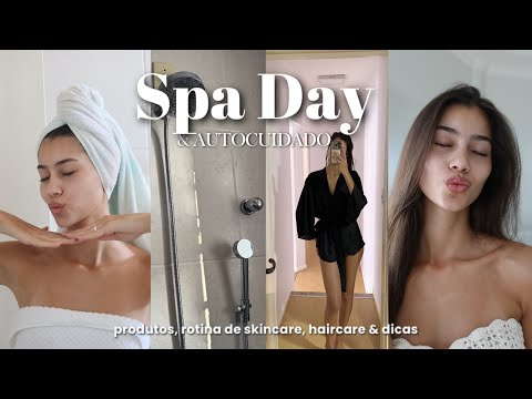 Spa day: um dia de autocuidado comigo| produtos, rotina de skincare, haircare