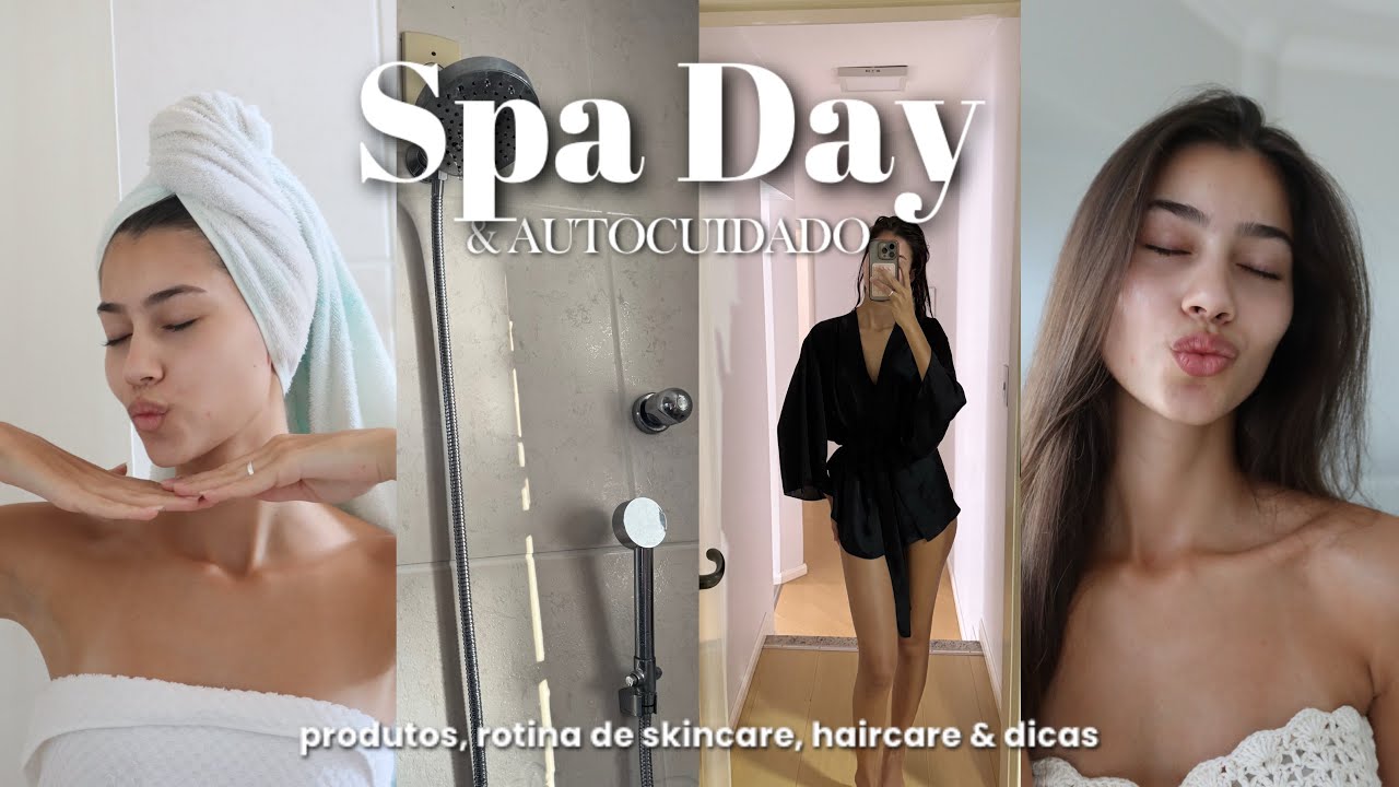 Spa day: um dia de autocuidado comigo| produtos, rotina de skincare, haircare