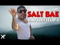 The salt bae  battlefield 1 epic and funny moments