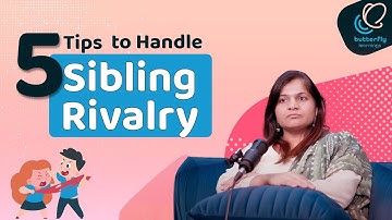 How to Handle Sibling Rivalry | Practical Tips for Parents | Dr. Sonam Kothari