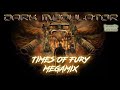 Times of fury megamix (ebm/industrial) From DJ DARK MODULATOR