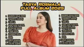 Tasya Rosmala Full Album 2025 🎶 | Lagu Terbaru Paling Hits & Bikin Baper!