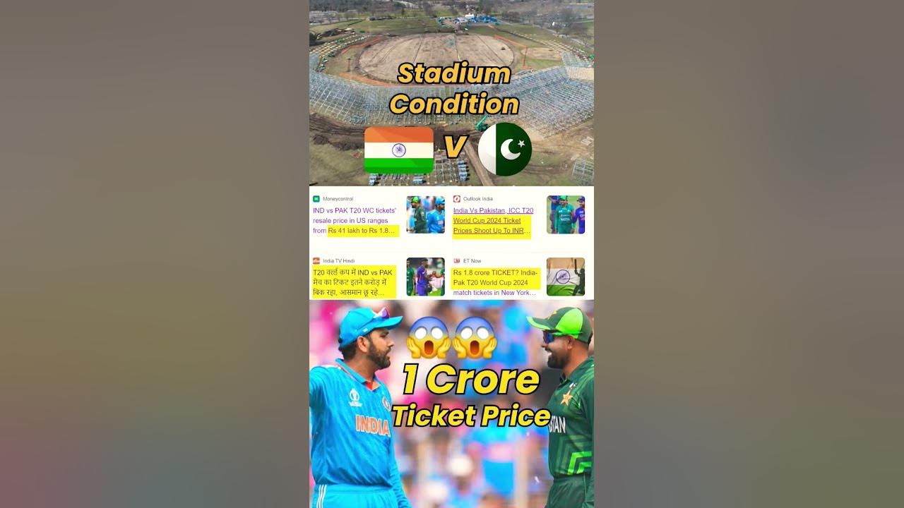 India vs Pakistan Match T20 World cup 2024 ticket price indvspak 