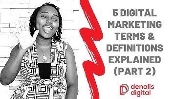 Part 2: 5 Must-Know Digital Marketing Terms explained | Marketing Glossary