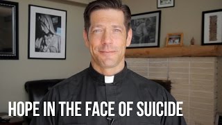 Hope in the Face of Suicide