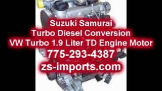 Suzuki Samurai Turbo Diesel Conversion - VW Turbo 1.9 Liter TD Engine Motor Geo Tracker Diesel Conversion Part 1