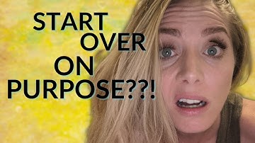 5 REASONS YOU SHOULD START OVER