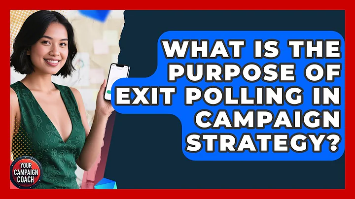 What Is The Purpose Of Exit Polling In Campaign Strategy? - Your Campaign Coach