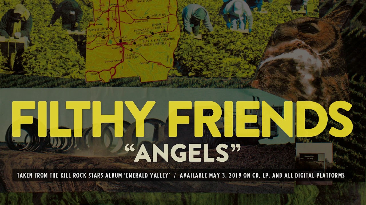 Watch Filthy Friends - Angels (From Emerald Valley) on YouTube Watch Filthy Friends - Angels (From Emerald Valley) on YouTube