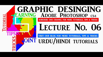 Adobe Photoshop CS4 | Lecture 06  | Urdu | Hindi | Tutorial | Learning Point
