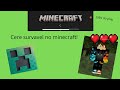 Ceri sobrevivência minecraft #part 1