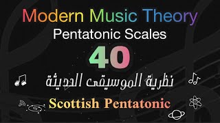 Scottish Pentatonic Scale, Pitch Class Set (0,2,5,7,9)