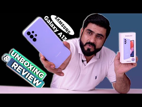 Samsung A13 Unboxing & Review | Samsung Galaxy A13 Price In Pakistan| Samsung A Series 2022 Midrange