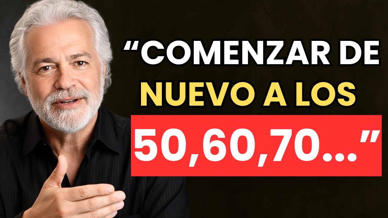 Por Qué los 50 y 60 Son la MEJOR Etapa Para Empezar de Nuevo