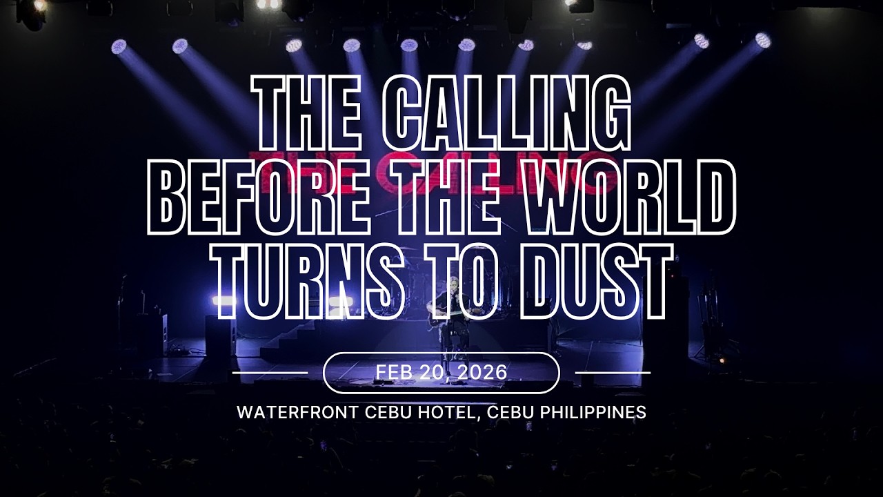 The Calling | Before the World Turns to Dust (Feb 20, 2026)