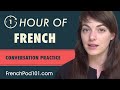 1 Hour of French Conversation Practice - Improve Speaking Skills