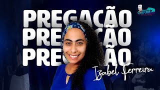 🔴 5 MINISTRAÇÕES COM EV. IZABEL FERREIRA 23/09/2022