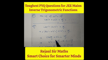Toughest JEE Mains -2025 PYQ Questions from inverse Trigonometry #shorts #iitjeemaths #jeemaths