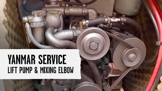 Yanmar Lift Pump & Mixing Elbow Service