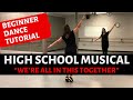 High School Musical | "We're All In This Together' (BEGINNER DANCE TUTORIAL) Step-by-Step & Easy!