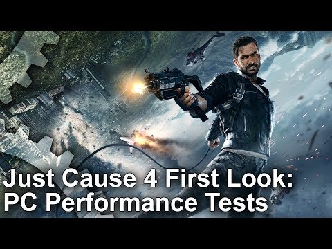 [4K] Just Cause 4 PC First Look: Next-Level Physics - But What Hardware Do You Need To Run It?