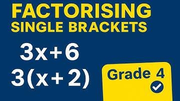 Factorising Single Brackets | GCSE Maths