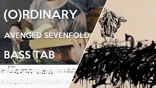 Avenged Sevenfold - (O)rdinary// Bass Cover // Play Along Tabs and Notation