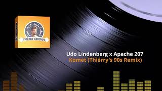 Udo Lindenberg x Apache 207   - Komet (Thiérry's 90s Remix) Resimi