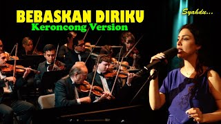 BEBASKAN DIRIKU - ARMADA || Keroncong Version Cover