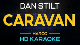 Caravan - Dan Stilt (HD Karaoke)