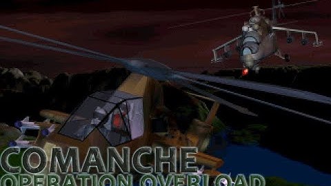 Comanche: Maximum Overkill: Operation Overload - Invisible Stalkers