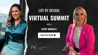 Life By Design Virtual Summit {Stef Simich}