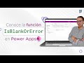 🚀 ¡Descubre Cómo Manejar Errores con IsBlankOrError en Power Apps! 💡